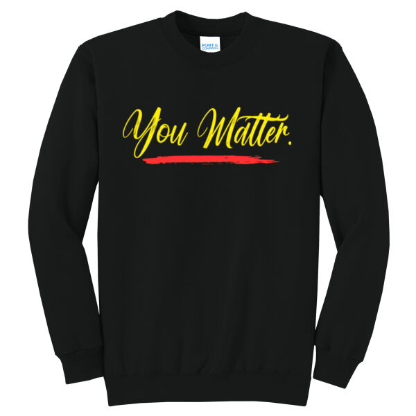 You Matter - Core Fleece Crewneck Sweatshirt Thumbnail
