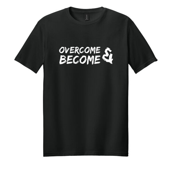 Overcome Become - Softstyle ® T Shirt Thumbnail